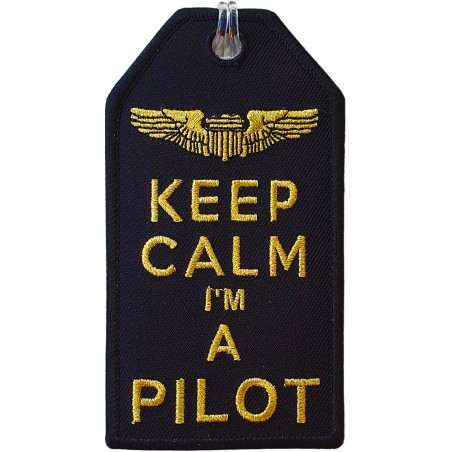 Keep Calm I'm a Pilot Bag Tag