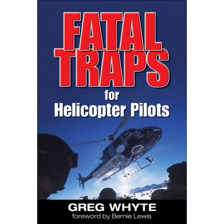 Fatal Traps for Helicopter...