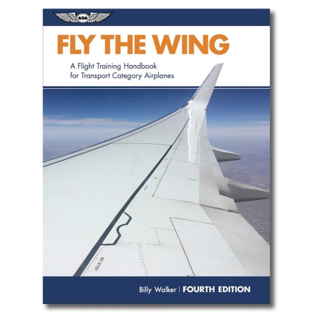 Fly The Wing - Fourth Edition
