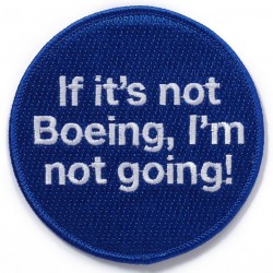 If It's Not Boeing, I'm Not...